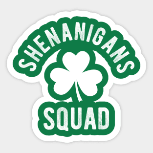 Shenanigans Squad #4 Sticker